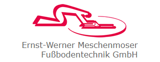 Ernst-Werner Meschenmoser Fußbodentechnik GmbH